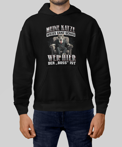 Katze ist der Boss - Hoodie Unisex